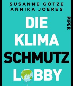 Erscheinungstermin für „Die Klimaschmutzlobby“ verschoben